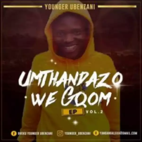 Younger Ubenzani - Musawenkosi